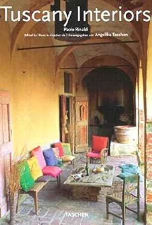 tuscany interiors 1st edition paolo rinaldi 3822823880, 978-3822823880