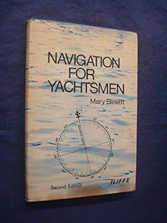 navigation for yachtsmen 1st edition mary blewitt 0592081257, 978-0592081250