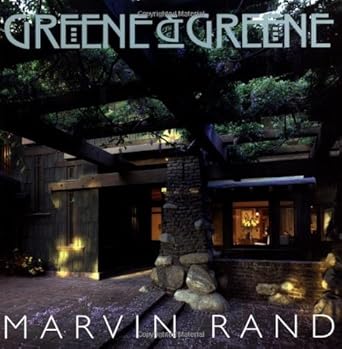 greene and greene 1st edition marvin rand ,daniel gregory 1586854453, 978-1586854454