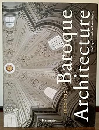 baroque architecture 1600 1750 1st edition lemerle frederique ,yves pauwels 2080300628, 978-2080300621