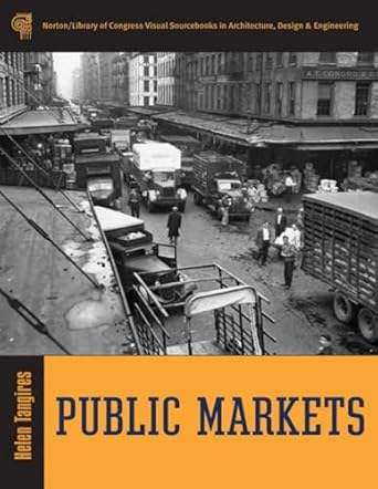 public markets 1st edition helen tangires 0393731677, 978-0393731675