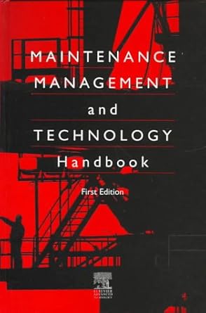 maintenance management and technology handbook 1st edition derek stoneham 1856173151, 978-1856173155