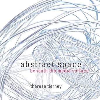 abstract space beneath the media surface 1st edition therese tierney 0415415101, 978-0415415101