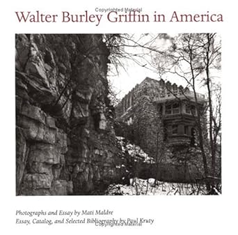 walter burley griffin in america 1st edition mati maldre ,paul kruty 0252021932, 978-0252021930