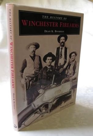 the winchester rifles 1st edition dean boorman 1840651695, 978-1840651690