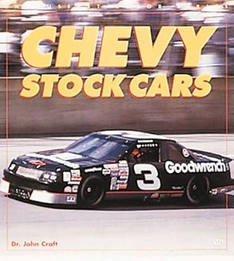 chevy stock cars 1st edition john albert craft 0760305870, 978-0760305874