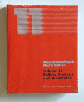 metals handbook volume 11 failure analysis and prevention 1st edition gordon w powell ,salah e mahmoud