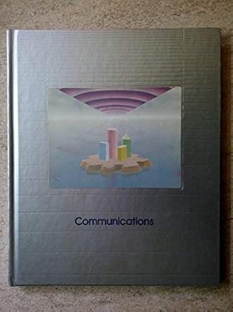 communications 1st edition editors of time life books 0809457008, 978-0809457007