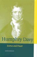 humphry davy science and power 1st edition david knight 0521563097, 978-0521563093