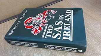 the sas in ireland 1st edition raymond murray 0853429383, 978-0853429388