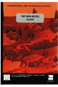 iron nickel alloys 1st edition g beranger ,f duffaut ,j morler ,j tiers 1898298491, 978-1898298496