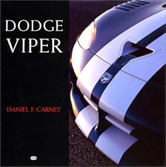 dodge viper 1st edition daniel carney 0760309841, 978-0760309841