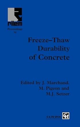 freeze thaw durability of concrete 1st edition j marchand ,m pigeon ,m j setzer 0419200002, 978-0419200000