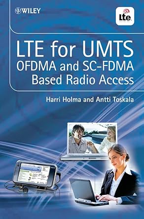 lte for umts ofdma and sc fdma based radio access 1st edition harri holma ,antti toskala 0470994010,