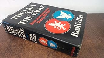 the lion and the eagle british and anglo american strategy 1900 1950 1st edition basil collier 0356036006,