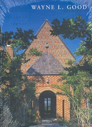 wayne l good architect tradition elegance repo 1st edition michael webb 1920744045, 978-1920744045