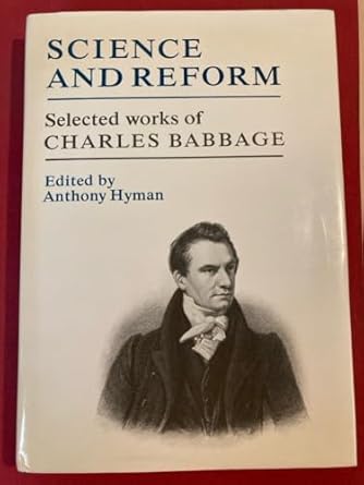 science and reform selected works of charles babbage 1st edition charles babbage ,anthony hyman 0521343119,