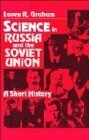 science in russia and the soviet union a short history 1st edition loren r graham 0521245664, 978-0521245661