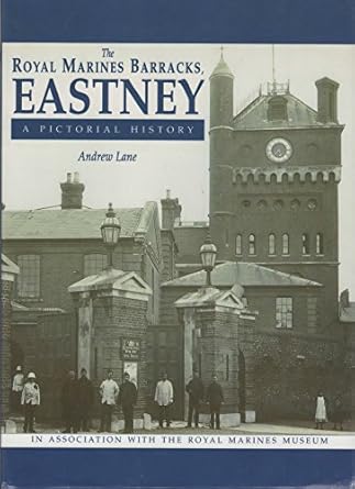 royal marines barracks eastney 1st edition andrew lane 1874448922, 978-1874448921