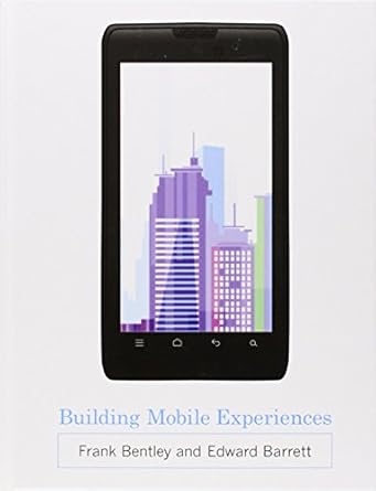 building mobile experiences 1st edition frank bentley ,edward barrett 0262017938, 978-0262017930