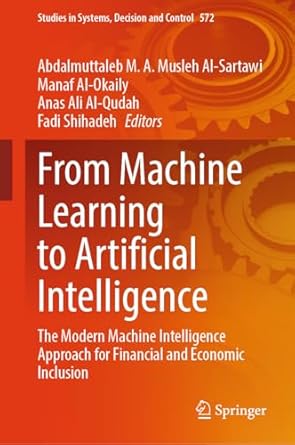 from machine learning to artificial intelligence the modern machine intelligence approach for financial and