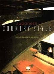 japanese country style putting new life into old houses 1st edition yoshihiro takishita 4770027613,