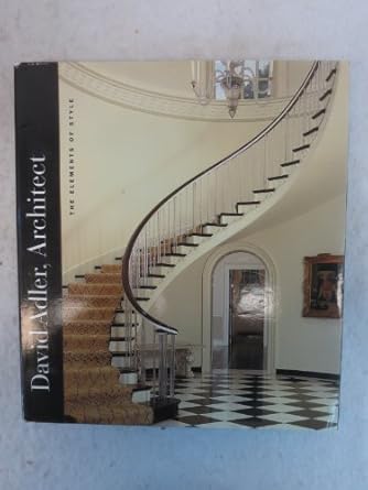 david adler architect the elements of style 1st edition martha thorne ,richard guy wilson ,pauline metcalf