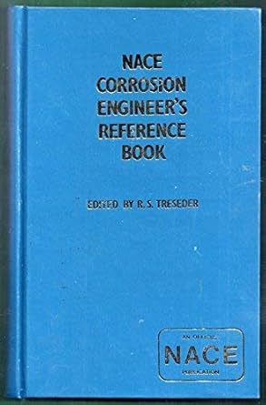 nace corrosion engineers reference book 1st edition r s treseder 0317364944, 978-0317364941