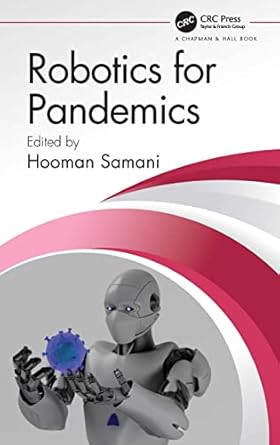 robotics for pandemics 1st edition hooman samani 1032048735, 978-1032048734