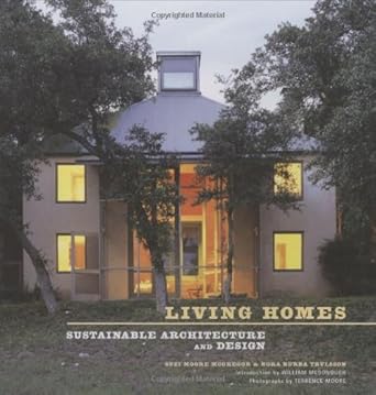 living homes sustainable architecture and design 1st edition suzi moore mcgregor ,nora burba trulsson