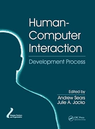 human computer interaction development process 1st edition andrew sears ,julie a jacko 1420088904,