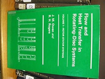 flow heat transfer in rotat v1 1st edition owen 0863800904, 978-0863800900