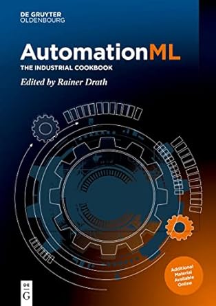 automationml the industrial cookbook 1st edition rainer drath 3110745925, 978-3110745924