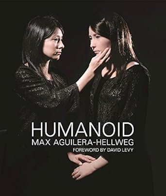humanoid 1st edition max aguilera hellweg 0922233470, 978-0922233472