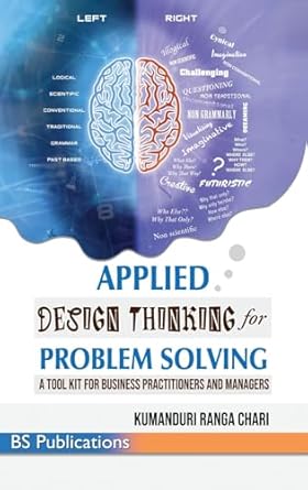 applied design thinking for problem solving 1st edition ranga chari kumanduri 9395038438, 978-9395038430