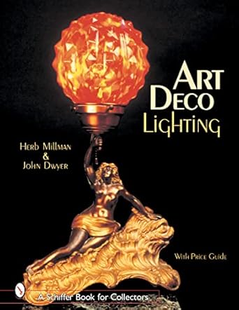 art deco lighting 1st edition herb millman 0764313576, 978-0764313578
