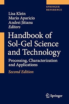 handbook of sol gel science and technology processing characterization and applications 1st edition lisa