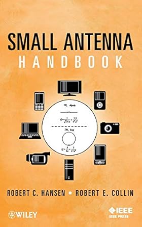 small antenna handbook 1st edition robert c hansen ,robert e collin 0470890835, 978-0470890837