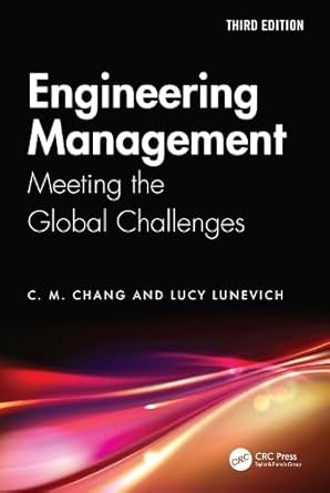 engineering management meeting the global challenges 1st edition c m chang ,lucy lunevich 1041025122,