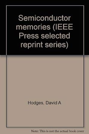 semiconductor memories 1st edition david a hodges 0879420138, 978-0879420130