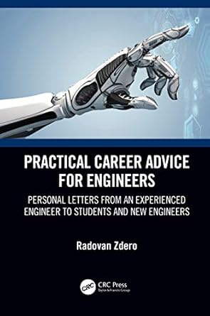 practical career advice for engineers 1st edition radovan zdero 1032044136, 978-1032044132