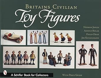 britains civilian toy figures 1st edition norman joplin 076431520x, 978-0764315206