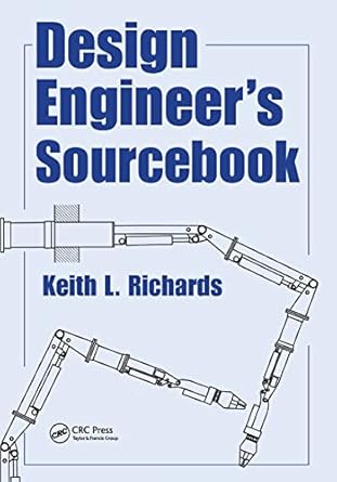 design engineers sourcebook 1st edition k l richards 1498763413, 978-1498763417