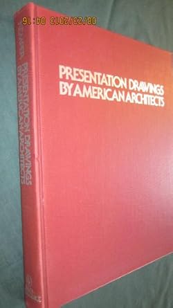 presentation drawings by american architects 1st edition alfred kemper 0471013692, 978-0471013693