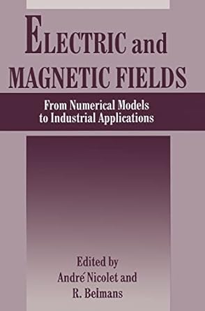 electric and magnetic fields 1st edition r belmans ,a nicolet 0306449919, 978-0306449918