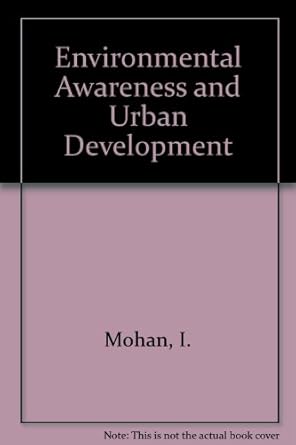 environmental awareness and urban development 1st edition i mohan 8170241944, 978-8170241942