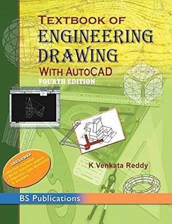 textbook of engineering drawing with autocad 1st edition k venkata reddy 9352300440, 978-9352300440