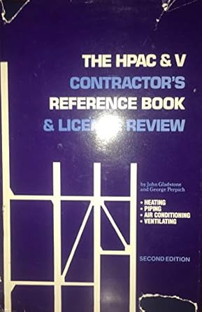 hpac and v contractors reference book and license review 1st edition john gladstone ,george perpich