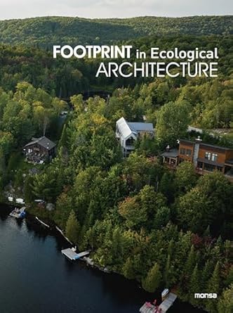 footprint in ecological architecture 1st edition anna minguet 8417557830, 978-8417557836