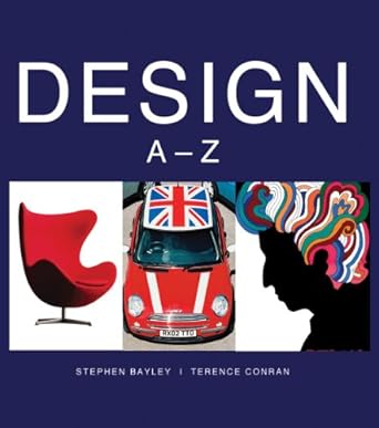 design a z 1st edition stephen bayley ,terence conran 1554077516, 978-1554077519